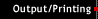 Output/Printing