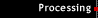Processing